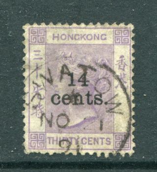 1891 China Hong Kong Qv 14c On 30c Stamp With Swatow Treaty Port Cds Pmk