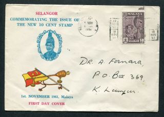 1.  11.  1961 Malaya Selangor 10c Stamp On Illust.  Fdc First Day Cover