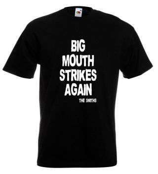 Smiths Morrisseyt Shirt Big Mouth Strikes Again - Sweetness I Was Only Joking.