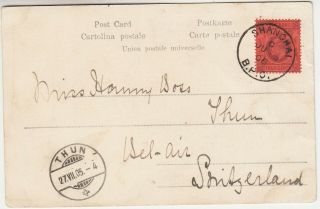 China - British Post Office Shanghai Ties Hong Kong Kevii To Switzerland 1905