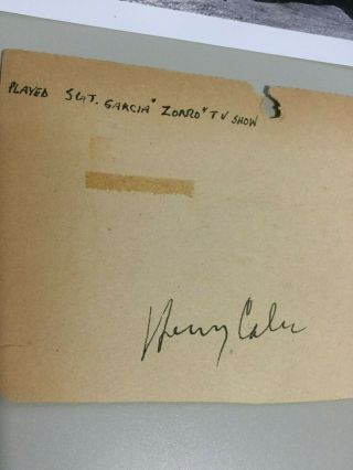 Henry Calvin Hand Signed Autograph Index Card - Zorro 5.  25x4 "