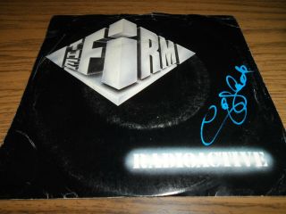 The Firm Signed/autographed Vinyl 45 By Chris Slade.  Radioactive
