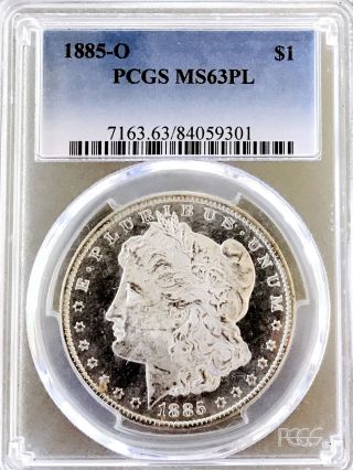 1885 O Morgan Dollar Pcgs Ms63pl Looks Monster Dmpl Huge Mirrors Wow $$nr 13802