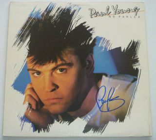 Paul Young Authentic Signed " No Parlez " Record Album Vinyl Lp Autographed