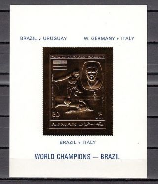 Ajman,  Mi Cat.  569,  Bl214.  Champions Of World Cup Soccer,  Gold Foil S/sheet.