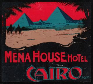Egypt 1926 Mena House Hotel Near The Pyramids Luggage Label