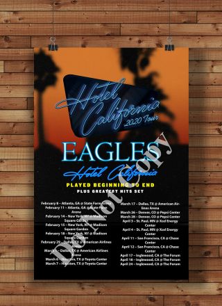 The Eagles Hotel California Tour Poster 2020 Tour Poster 12x18 Glossy Print