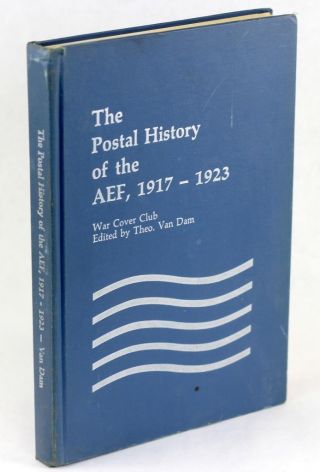 The Postal History Of The Aef 1917 - 1923 Wwi Aef War Cover Club Theo Van Dam