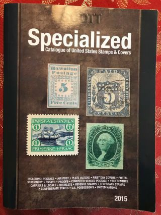 2015 Scott Stamp Catalogs Complete Set Volume 1 - 6,  Specialized US (7 Books) 2