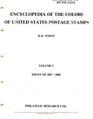 Encyclopedia of the Colors of United States Postage Stamps - R.  H.  White 2