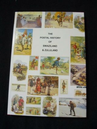 The Postal History Of Swaziland & Zululand By Edward B Proud