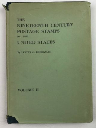 1947 19th Century Postage Stamps Of United States Vol.  Ii Lester Brookman Signed