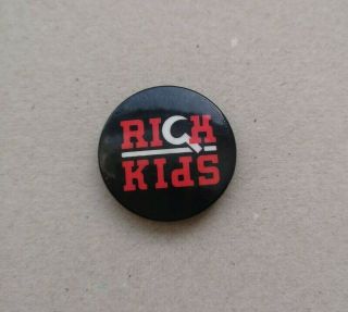 Vintage Rich Kids (sex Pistols) Punk Badge Circa Late 70s