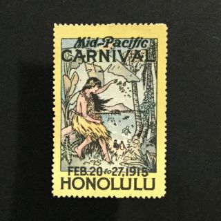 Poster Stamp Usa 1915 Honolulu Hawaii Mid - Pacific Carnival • Cinderella