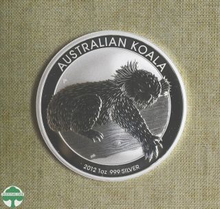 2012 Australia 1 Dollar - Koala - Weight: 1 Oz - Fineness: 999 Silver