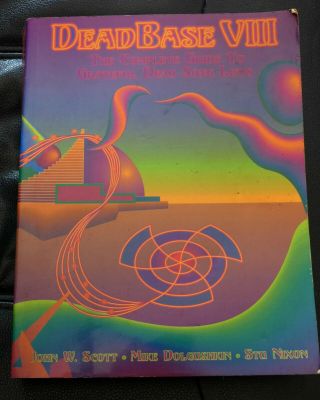 Grateful Dead Deadbase Viii Book 1994 Edition - Setlists Photos -