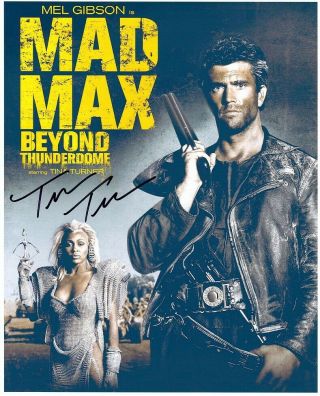 Tina Turner Hand - Signed Mad Max 8x10 Authentic W/ Mel Gibson Mini - Poster