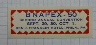 Bnapex 50 Annual Convention Ben Franklin Hotel Phila Pa Philatelic Souvenir Ad