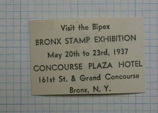 1937 Bipex Concourse Plaza Hotel Ny Philatelic Souvenir Label Ad