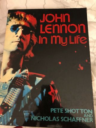 John Lennon In My Life 1st Press Paperback Book Beatles Pete Shotton 1983