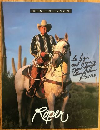 Hand Signed & Inscribed Photo - Ben Johnson Cowboy Actor - Roper Apparel