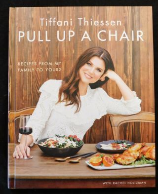 Tiffani Amber Thiessen Signed " Pull Up A Chair " 2018 Hardcover Cook Book