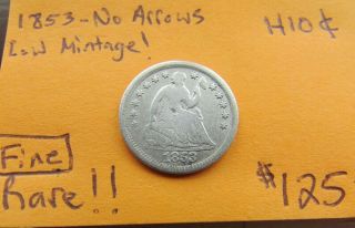 1853 No Arrows Rare Seated Liberty Half Dime Fine Only 135k Minted