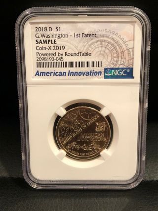 Rare 2018 - D Dollar Coin - X 2019 Exclusive Ngc Sample Slab American Innovation