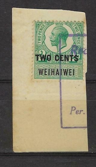 Hong Kong China Wei Hai Wei 1920 Revenue Two Cents On 2d On Piece