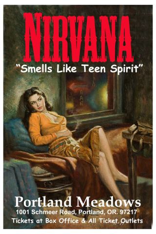Grunge: Nirvana At Portland Meadows Concert Poster 1992 12x18