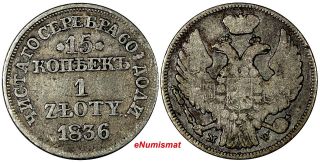 Poland Russia Nicholas I Silver 1836 Mw 1 Zloty 15 Kopecks Large Crown C 129