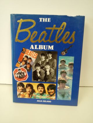 The Beatles Album By Julia Delano (hardcover Coffee Table Book)