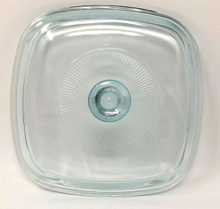 Pyrex Corning Ware Replacement Glass Lid A - 7 - C Clear Lid 7” Square