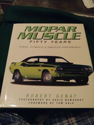 Mopar Muscle Car Book Fifty Years Dodge Plymouth & Chrysler Performance Autos