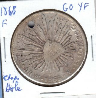 Mexico 1868 Go Yf Silver 8 Reals With Chop Marks And A Hole