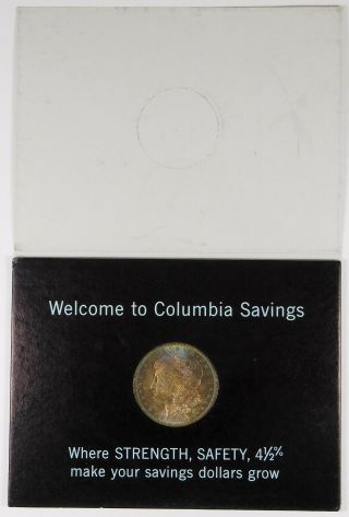 1884 - O Morgan Silver Dollar - Columbia Savings & Loan - 1964 Grand Opening Card