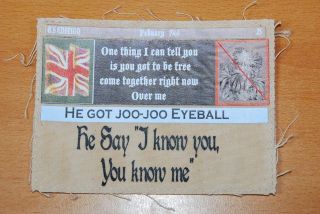 The Beatles,  " He Got Joo - Joo Eyeball " Clothing Patch Lyrics