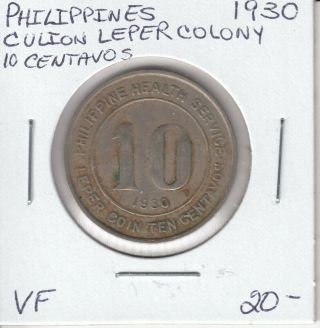 Philippines Culion Leper Colony 10 Centavo 1930 - Vf