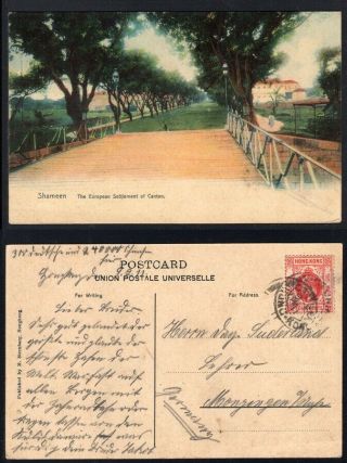 Hong Kong 1911 China Old Color Photo Postcard Shameen Canton Sent To Germany