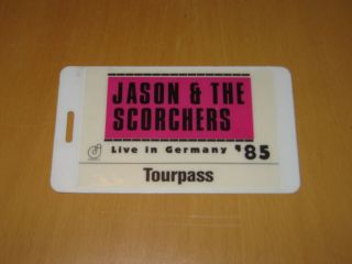 Jason & The Scorchers - 1985 German Tour Pass (promo Ticket)