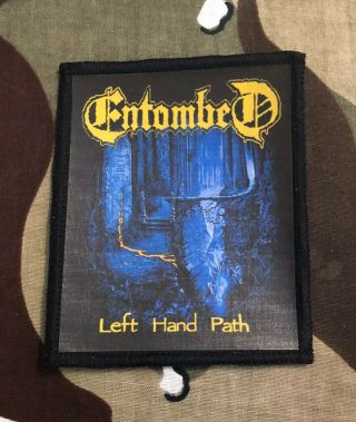 Entombed Left Hand Path Printed Patch E017p Dismember Napalm Death Carcass