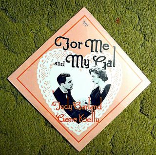 Judy Garland - Gene Kelly - Vinyl L.  P.  Soundtrack Album Ms - " For Me And My Gal "