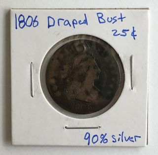 1806 Draped Bust Silver Quarter 25c