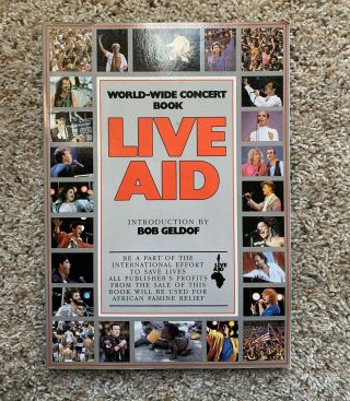 Live Aid: World Wide Concert Book (1985) Peter Hillmore/bob Geldof