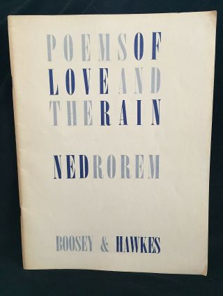 Rorem,  Ned - Poems Of Love And The Rain - Vocal Piano Score - Boosey & Hawkes