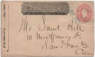 Usa: 1867 3c Embossed Prepaid Cover To San Francisco - Wells,  Fargo & Co (28243)