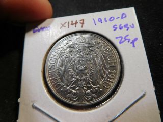 X147 Germany Empire 1910 - A 25 Pfennig Gem Bu