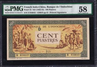 French Indochina 100 Piastres 1942 - 1945 Pmg 58 Pick 73