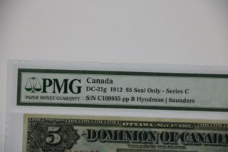 1912 Dominion Of Canada 5$ DC - 21g VF - 30 Graded by PMG Very good looking Banknote 3