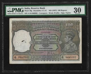 British India 1937,  100 Rupees Cawnpore,  Pmg Very Fine 30,  Jb Taylor Sign P 20g